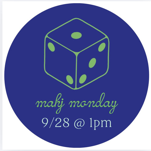 09/28 Mahj Monday @ 1pm