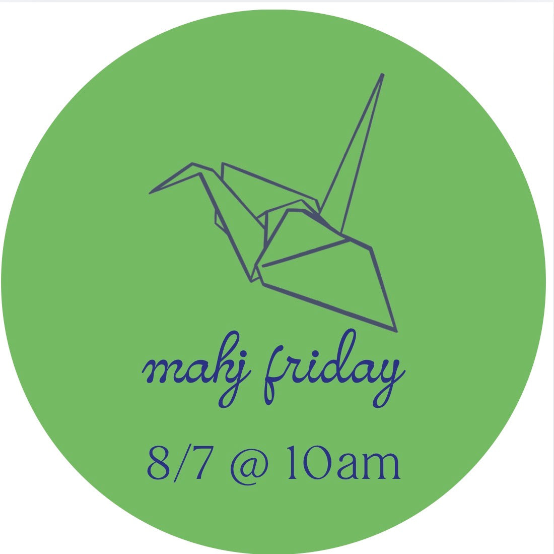08/07 Mahj Friday @ 10am
