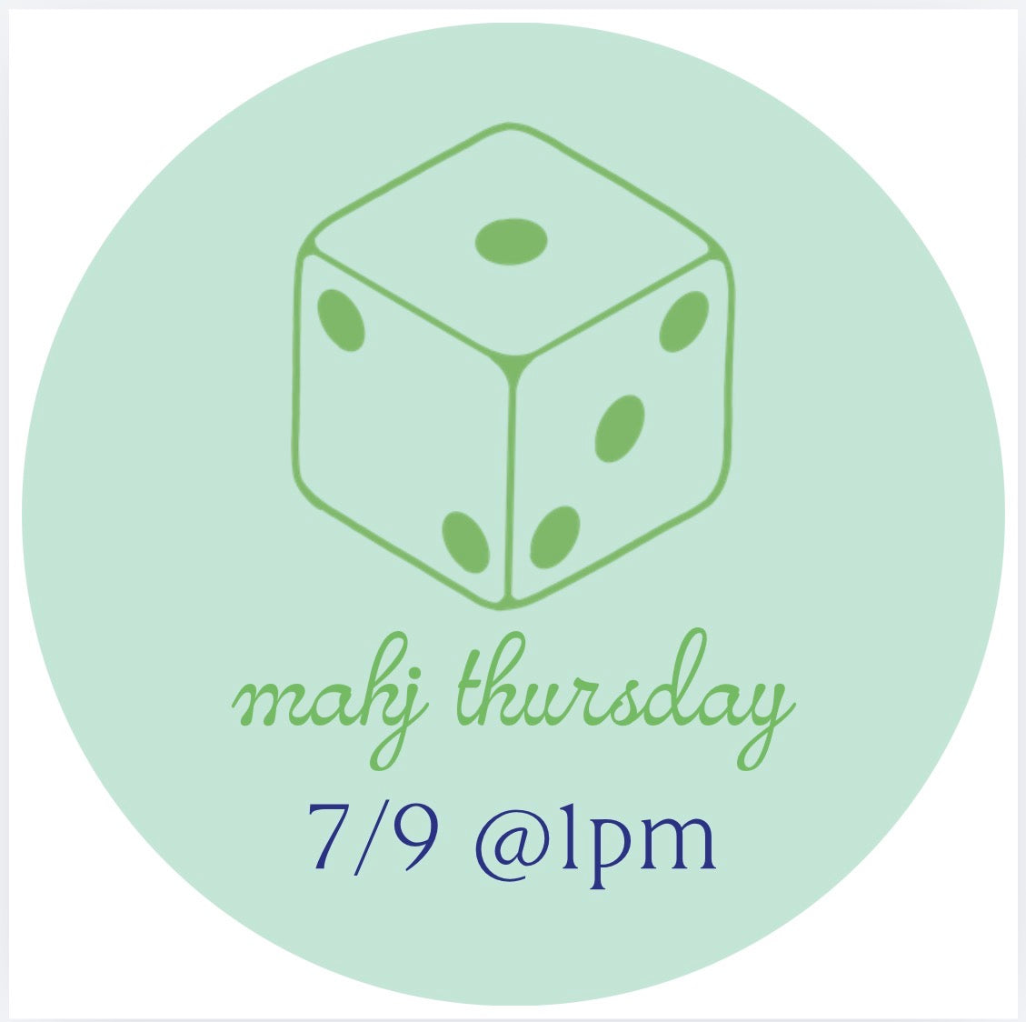 07/09 Mahj Thursday @ 1pm
