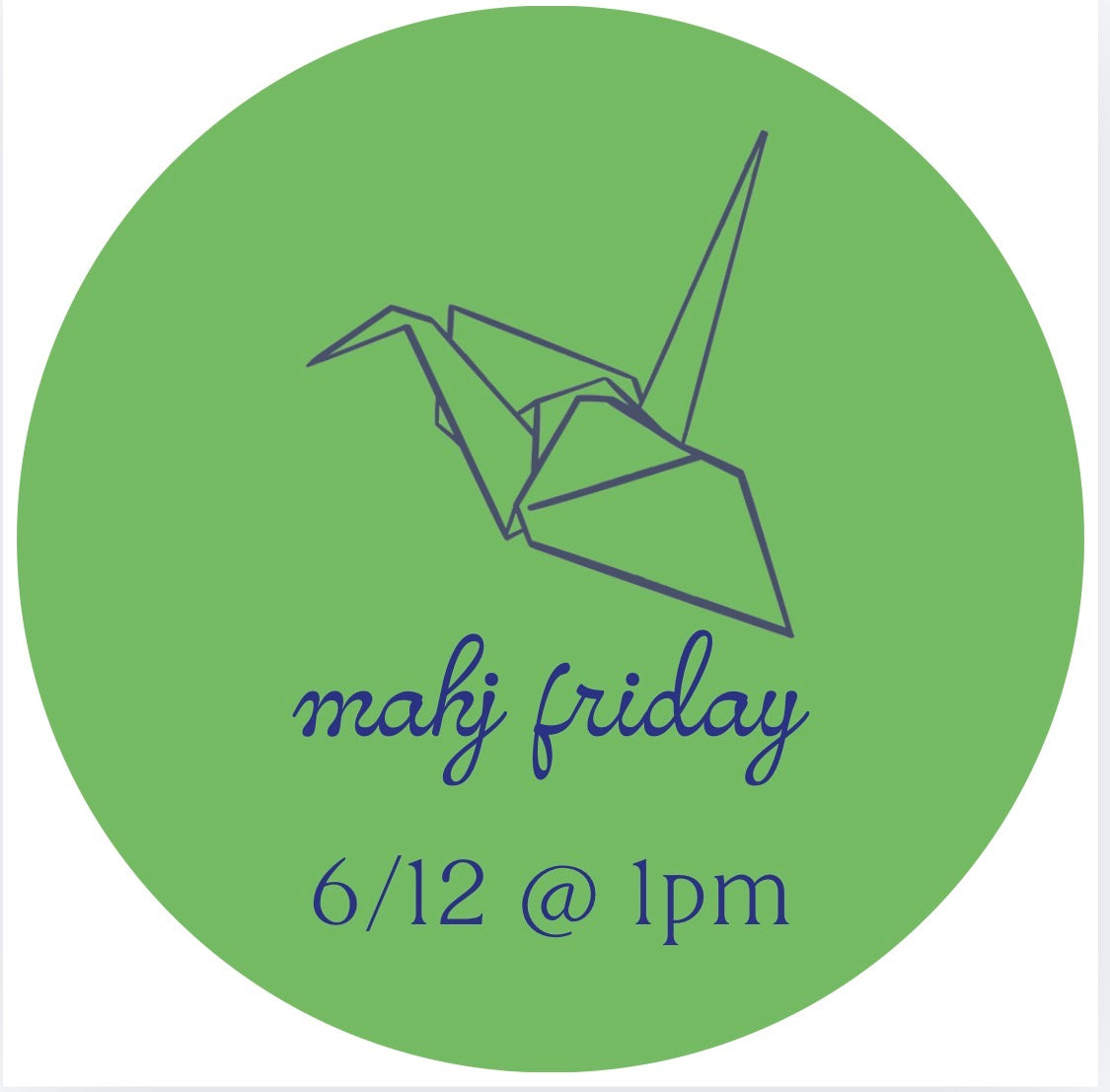 06/12 Mahj Friday @ 1pm