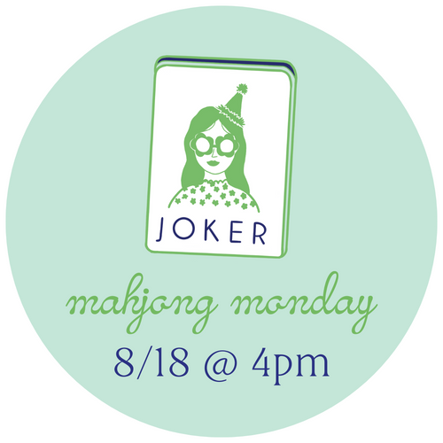 8/18 Mahjong Monday @ 4pm