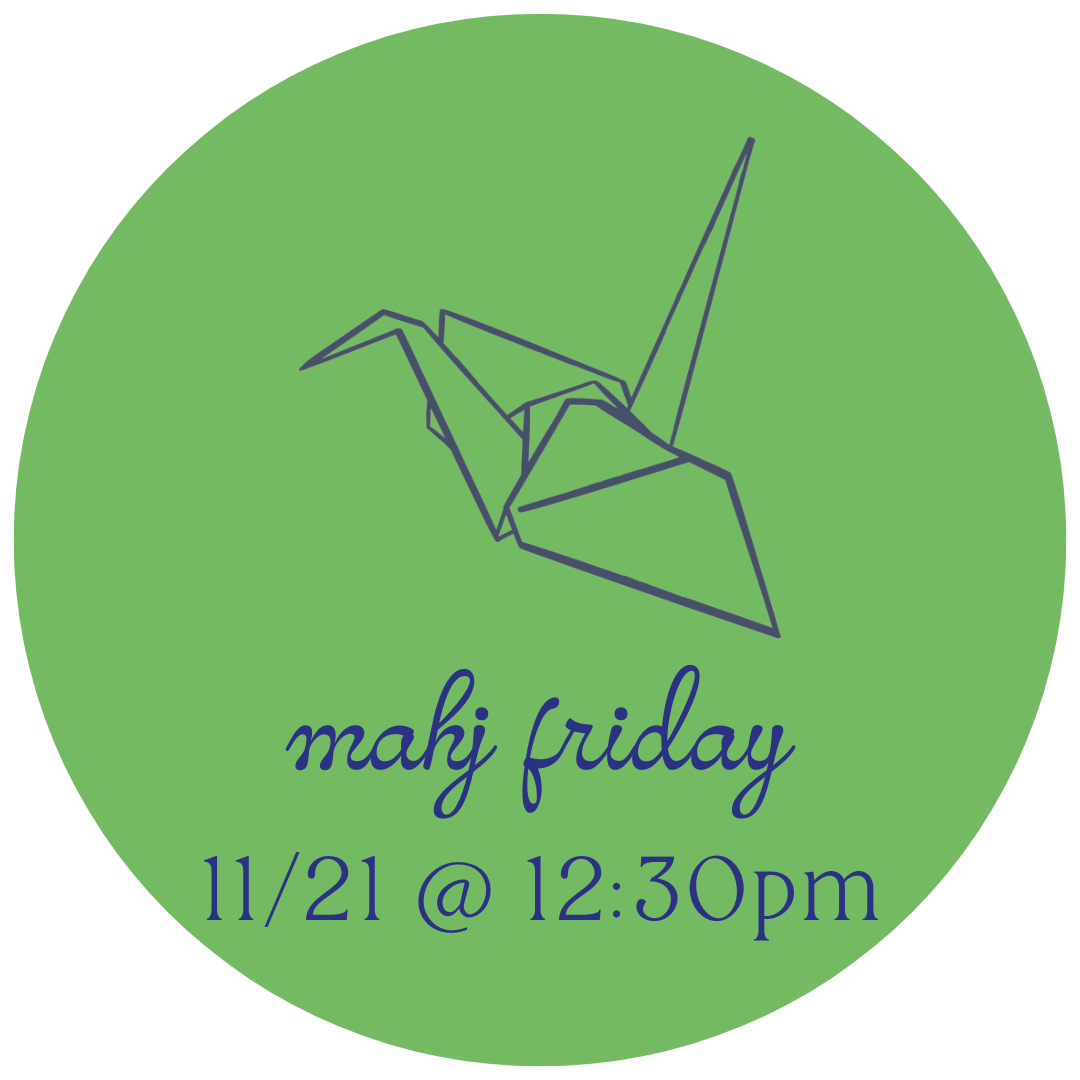 11/21 Mahj Friday @ 12:30pm
